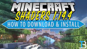 How to Install Minecraft Shaders 1.14